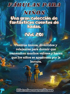 cover image of Fábulas para niños Una gran colección de fantásticas fábulas y cuentos de hadas. (Volume19)